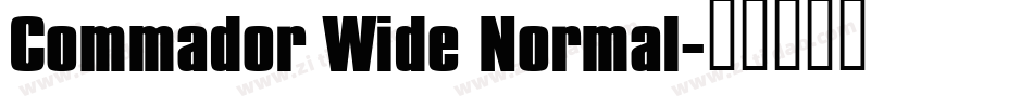Commador Wide Normal字体转换